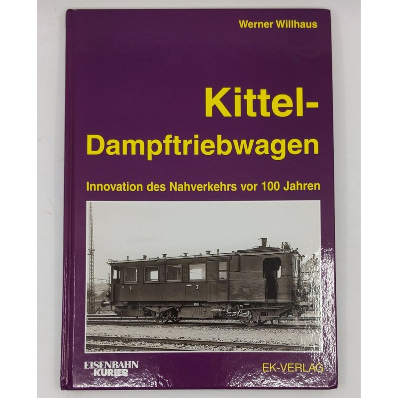 Kittel-Dampftriebwagen Hardcover Book By Werner Willhaus LN